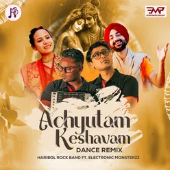 Achyuta Keshavam (Dance Remix)