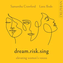 Dream.Risk.Sing: Elevating Women's Voices