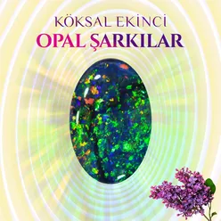 Opal Şarkılar