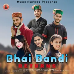 Bhai Bandi Returns