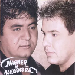 Wagner & Alexandre
