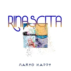 Rinascita (feat. Luca Aquino)