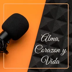 Alma, corazón y vida