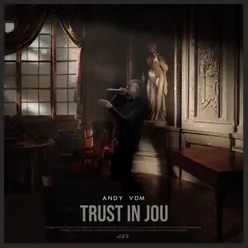 Trust In Jou