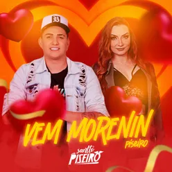 Vem Morenin - Piseiro