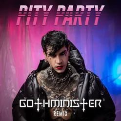 Pity Party (My Delusion Gothminister Remix)