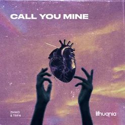 Call You Mine