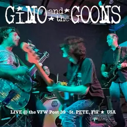 Gino and the Goons - Live at the VFW Post 39, St. Pete, FL