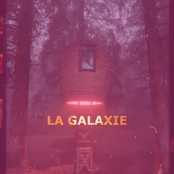 La Galaxie (Version Française)