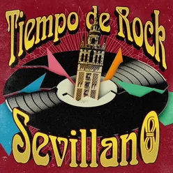 Tiempo de Rock Sevillano