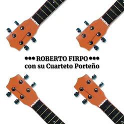 Roberto Firpo con su Cuarteto Porteño