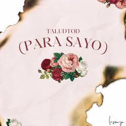 Taludtod (Para Sayo)