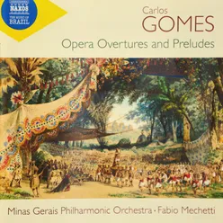Carlos Gomes - Opera Overtures And Preludes