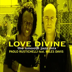 Love Divine (The Smooth Jazz Mix) (Radio Edit)