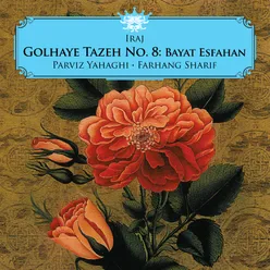 Zarbi Bayat Esfahan, Pt. 1