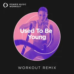 Used To Be Young - Single