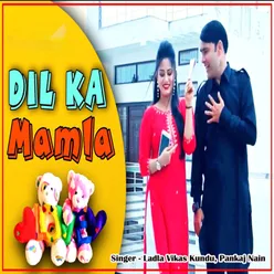 Dil Ka Mamla