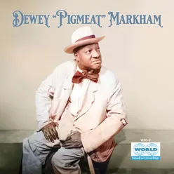Dewey "Pigmeat" Markham