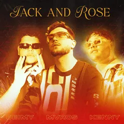 JACK AND ROSE