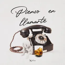 Pienso En Llamarte