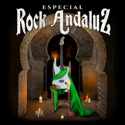 Especial Rock Andaluz
