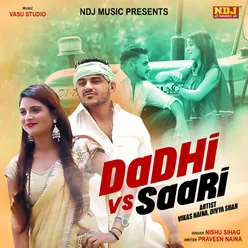 Dadhi vs Saari