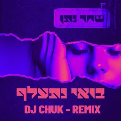 בואי נתעלף - Remix by CHUK