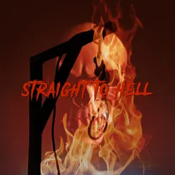 Straight To Hell