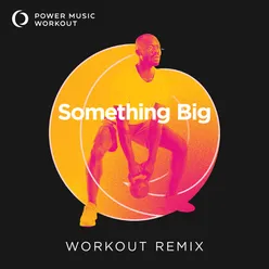 Something Big - Single