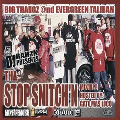 Tha Stop Snitch'n Mixtape
