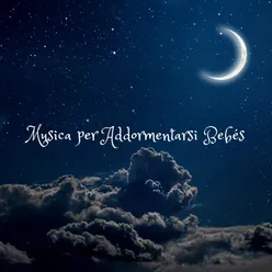 Musica per Addormentarsi Bebés