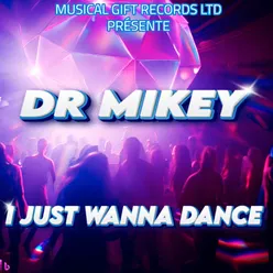 I Just Wanna Dance (Single)