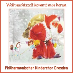 Weihnacht ist ein schönes Fest, juchhe (Wenn's Weihnachten ist)