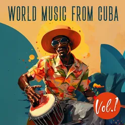 World Music From Cuba, Vol. 1