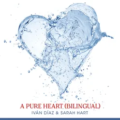A Pure Heart (Bilingual Version)