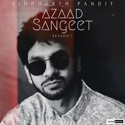 Azaad Sangeet: Season 1