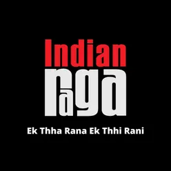 Ek Thha Rana Ek Thhi Rani