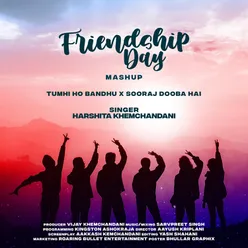 Friendship Day Mashup