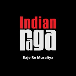 Baje Re Muraliya - Patdeep - Teen Taal