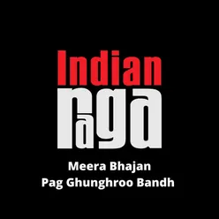 Meera Bhajan Pag Ghunghroo Bandh