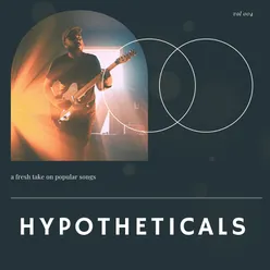 Hypotheticals, Vol. 4