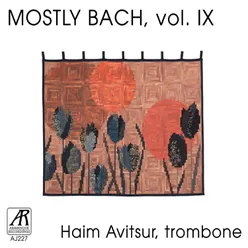 Cello Suite No. 1 in G Major, BWV 1007 (Arranged for trombone by Haim Avitsur and Robert Cuckson): IV. Sarabande