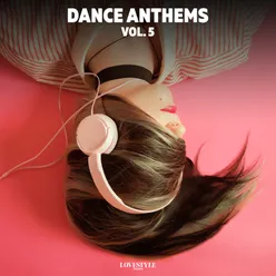 Dance Anthems, Vol. 5