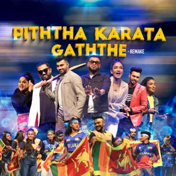 Piththa Karata Gaththe (Remake)