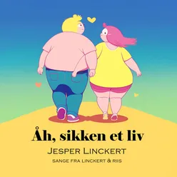 Åh, sikken et liv