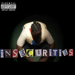 insecurities