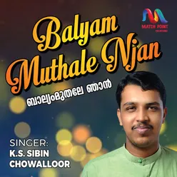 Balyam Muthale Njan