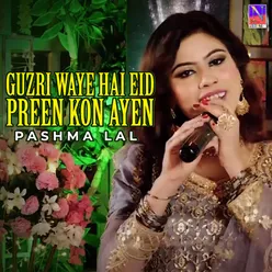 Guzri Waye Hai Eid Preen Kon Ayen - Single