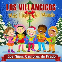 Los Villancicos Mas Lindos del Mundo