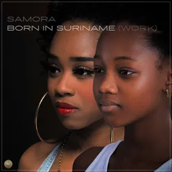 Born In Suriname (Work)